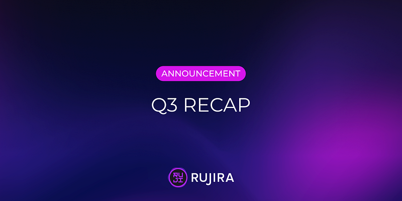 Rujira’s Q3 Recap